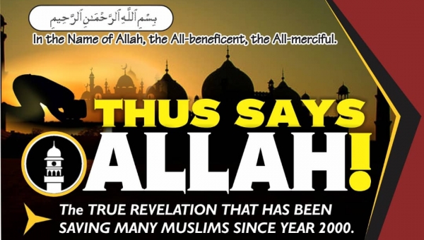 THUS SAYS ALLAH!: The True Revelation that Has Been Saving Many Muslims Since Year 2000